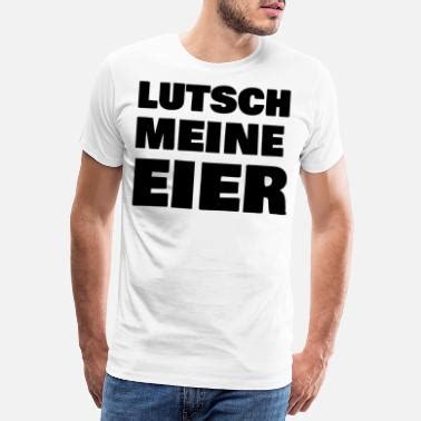 lutsch meine eier